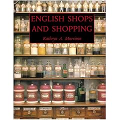 English Shops and Shopping: An Architectural History (Paul Mellon Centre for Studies) (Paul Mellon Centre for Studies in British Art)