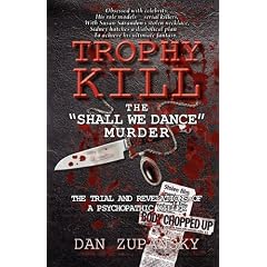 Trophy Kill: the Shall We Dance Murder