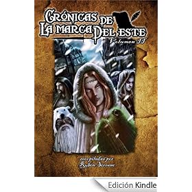 Crónicas de la Marca del Este, Volumen II
