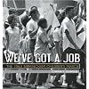 We've Got a Job: The 1963 Birmingham Children's March (Jane Addams Award Book (Awards))