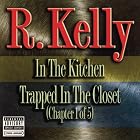 In the Kitchen by R. Kelly