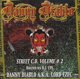 Danny Diablo - Street C.D., Vol. 2 (Audio CD) - B0007SL3SS