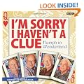 I'm Sorry I Haven't a Clue: Humph in Wonderland (BBC Audio)