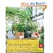 Winterg�rten. Das Praxisbuch