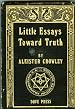 Little Essays Toward Truth