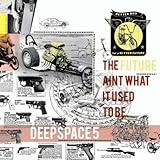 The Future Aint What It Used Be