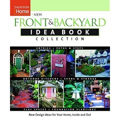 Front & Backyard Idea Book Collection: Entries Paths & Steps Play Spaces Foundation Planting (Idea Books)