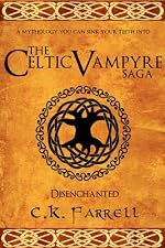Disenchanted: Book One (The Celtic Vampyre Saga)