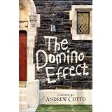 The Domino Effect ~ Andrew Cotto