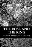 The Rose and the Ring