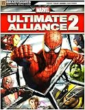 Marvel: Ultimate Alliance 2 Signature Series Strategy Guide (Marvel Ultimate Alliance)