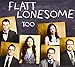 Flatt Lonesome : Too