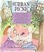 The Urban Picnic: Being an Idiosyncratic and Lyrically Recollected Account of Menus, Recipes, History, Trivia, and Admonitions on the Subject of Alfresco Dining in Cities Both Large and Small