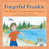 Forgetful Frankie, The World's Greatest Rock Skipper, Fetal Alcohol Spectrum Disorder
