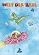 Welt der Zahl - Ausgabe 2001 f�r Grundschulen in Bayern: Welt der Zahl 4. Sch�lerband. Bayern. Euro-Ausgabe: Zur Lehrplanrevision in Bayern neu bearbeitet