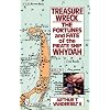 Treasure Wreck: The Fortunes and Fate of the Pirate Ship Whydah