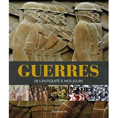 Guerres de l'antiquit� � nos jours