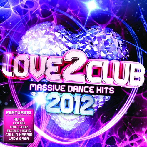 Various Artists Love 2 Club 2012 cd cover