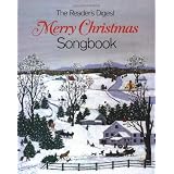 The Reader's Digest Merry Christmas Songbook ~ Mary Kelleher