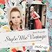 Style Me Vintage !