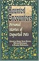 Personal Stories of Departed Pets (Haunted Encounters series)