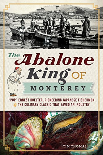 Abalone King of Monterey, The: 