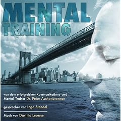 Mentaltraining mit Dr. Peter Aschenbrenner