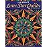Lone Star Quilts & Beyond: Step-by-Step Projects and Inspiration
