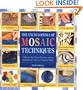 Encyclopedia Of Mosaic Techniques: A Step-by-step Visual Directory, With An Inspirational Gallery Of Finished Works (Encyclopedia of Art Techniques)