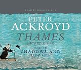 Review Random House Audiobooks  / The Thames: Shadows and Depths Pt. 3: Sacred River