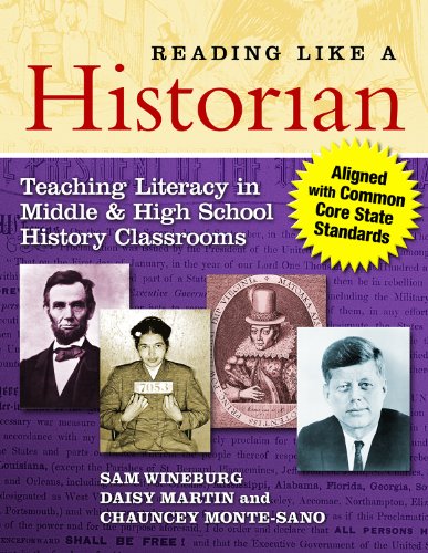 Reading Like a Historian: Teaching Literacy in Middle and High School History Classrooms
