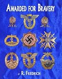 Awarded for Bravery