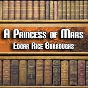A Princess of Mars: Mars Series #1 | Edgar Rice Burroughs