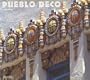 Pueblo Deco