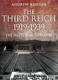The Third Reich 1919-1939 : the Nazis' rise to power