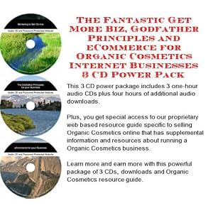 The Fantastic Get More Biz, Godfather Principles and eCommerce for Organic Cosmetics Internet Businesses 3 CD Power Pack (Audio CD) courses shop The Fantastic Get More Biz, Godfather Principles and eCommerce for Organic Cosmetics Internet Businesses 3 CD Power Pack (Audio CD) courses shop