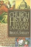 Church History in Plain Language(Volume 21)