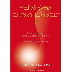 Feng Shui Entschl�sselt Teil 2: Ein kompletter Kurs des fliegende Sterne Feng Shui und ber�hmter Wassermethoden
