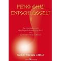 Feng Shui Entschl�sselt Teil 2: Ein kompletter Kurs des fliegende Sterne Feng Shui und ber�hmter Wassermethoden