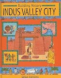 Indus Valley City (Building History)