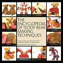 The Encyclopedia of Teddy Bear Making Techniques