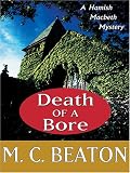 Death of a Bore (Hamish Macbeth Mysteries, No. 21)