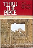 Thru the Bible, Vol. 3: Proverbs-Malachi