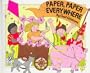 Paper, Paper Everywhere