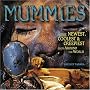 Mummies: The Newest, Coolest, and Creepiest from Around the World