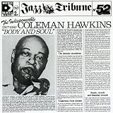 The Indispensable Coleman Hawkins