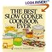 Best Slow Cooker Cookbook Ever: Versatility and Inspiration for New Generation Machines