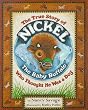 Image of The True Story of Nickel: The Baby Buffalo Who Thought He Was A Dog