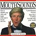 Mouthsounds: How to...