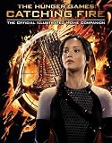 Hunger games, catching fire : the official illustrated movie companion